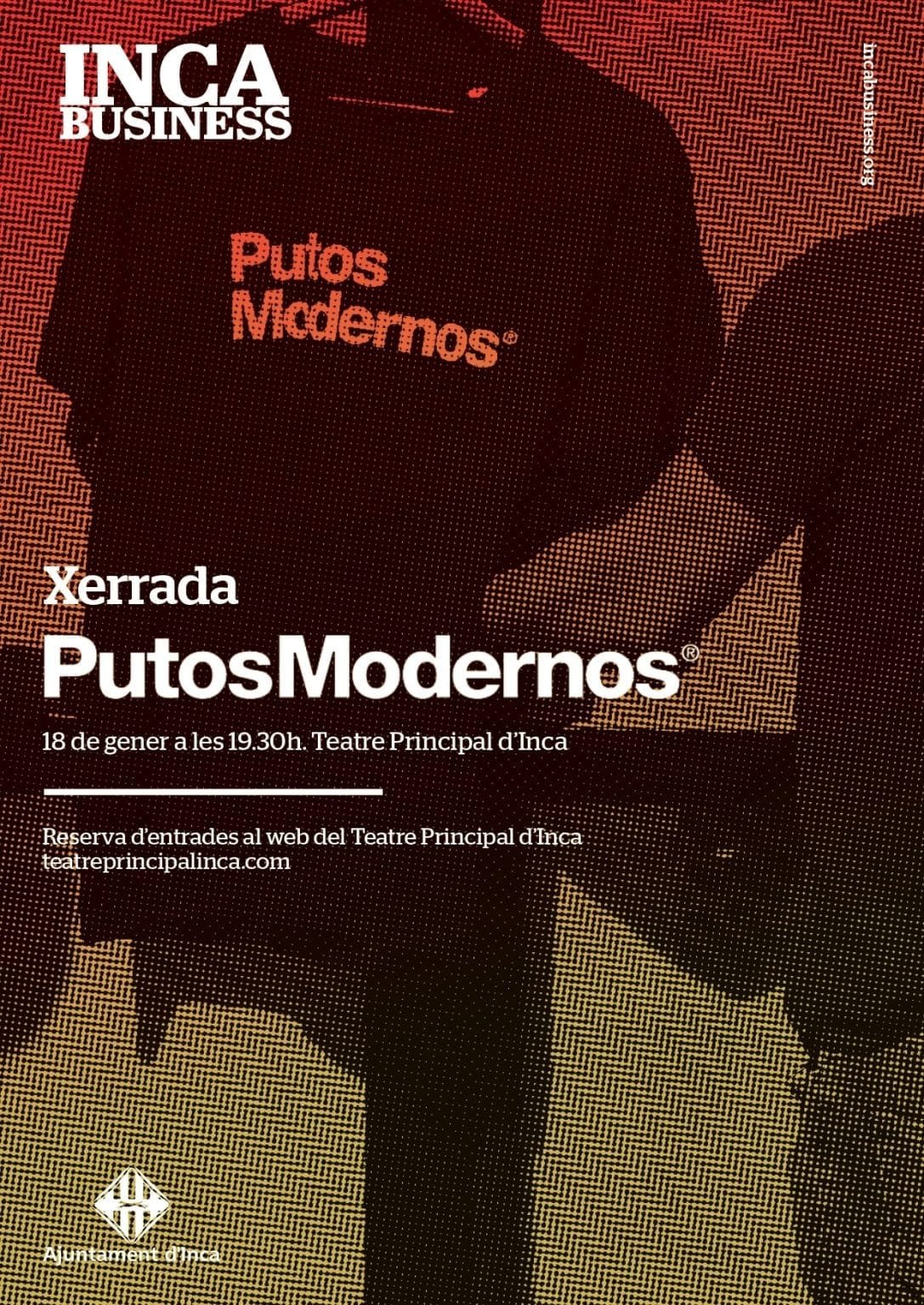 Putos Modernos Llega A Inca De La Mano De IncaBusiness Digital Manacor putos-modernos-llega-a-inca-de-la-mano-de-incabusiness-digital-manacor