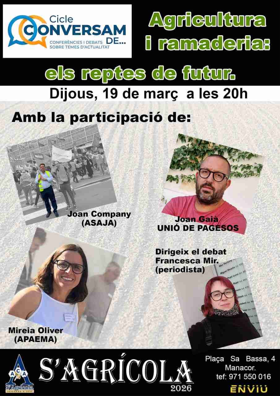 Cartel informativo del debate "Agricultura i ramaderia: els reptes de futur" en Manacor