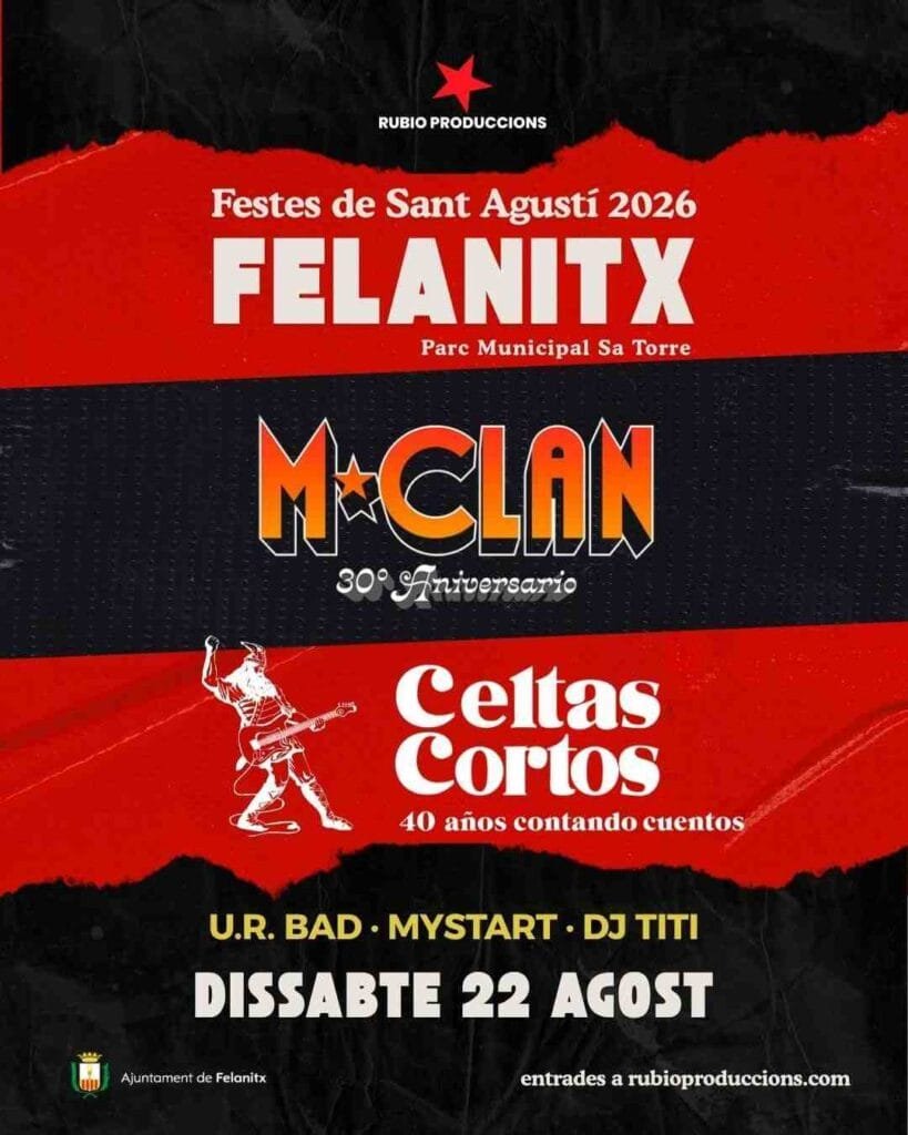 Cartel oficial del sábado 22 de agosto en Felanitx con Celtas Cortos, M-Clan, UR Bad, Mystart y DJ Titi