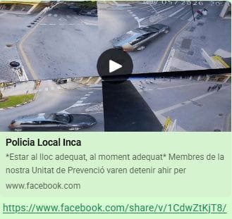 Captura de una publicación de Facebook de la Policía Local de Inca que muestra cuatro cuadrantes de cámaras de seguridad vigilando las calles y el inicio del texto que detalla la detención
