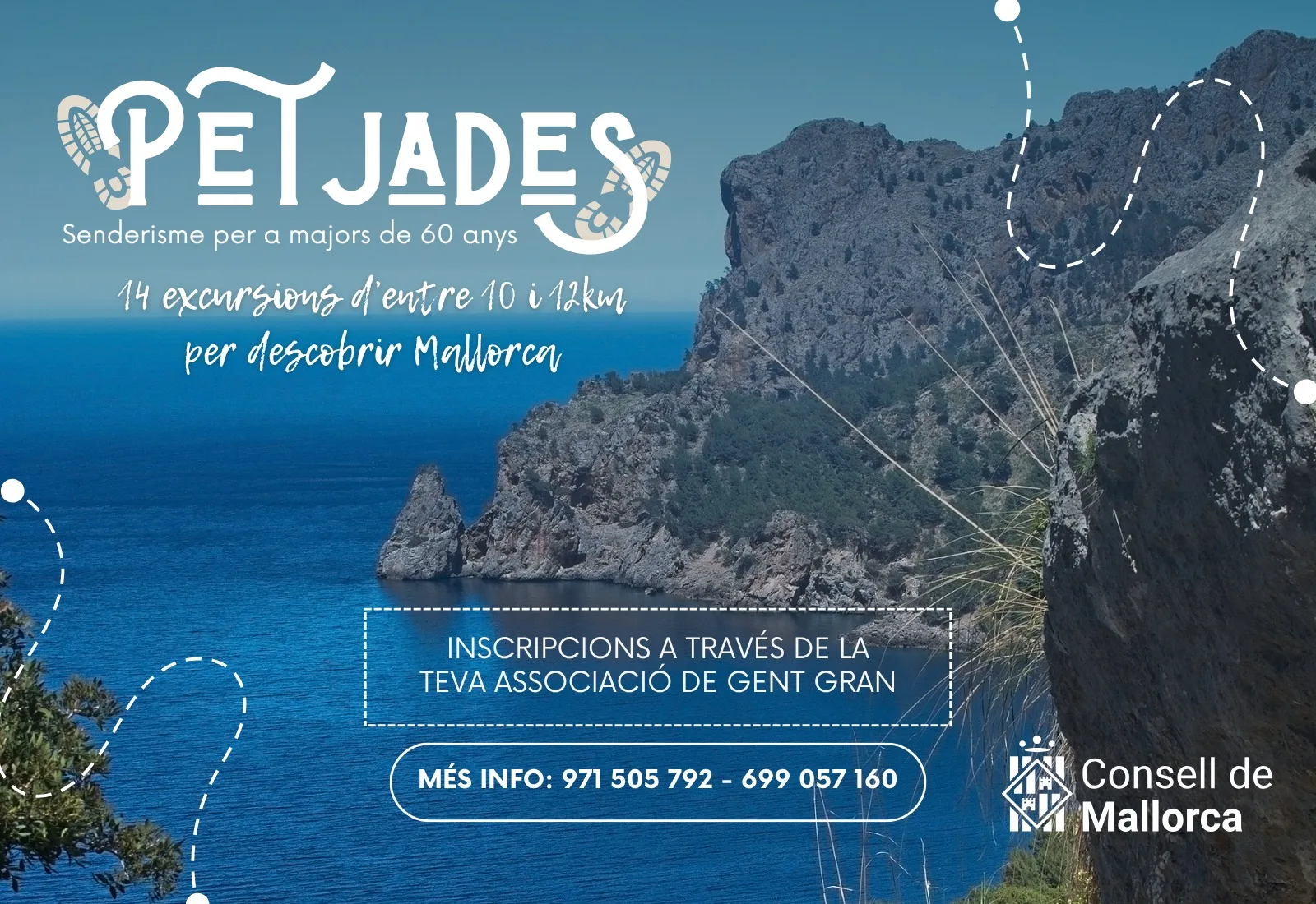 Cartel promocional del programa Petjades con una imagen de la costa de la Serra de Tramuntana y los teléfonos de información