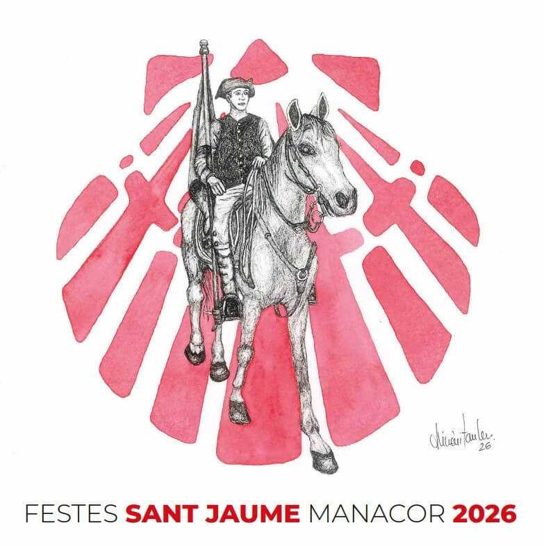 Cartel oficial de las Fiestas de Sant Jaume Manacor 2026 con un dibujo a lápiz de un jinete a caballo portando un estandarte sobre una cruz de Santiago roja en forma de concha