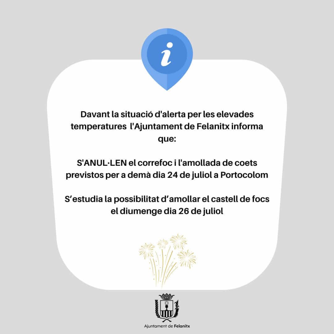 Cartel informativo oficial del Ayuntamiento de Felanitx anunciando la anulación del correfoc y los cohetes en Portocolom por altas temperaturas