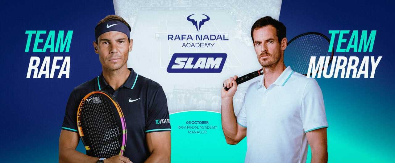Cartel del torneo Rafa Nadal Academy Slam con Rafa Nadal y Andy Murray como capitanes de equipo