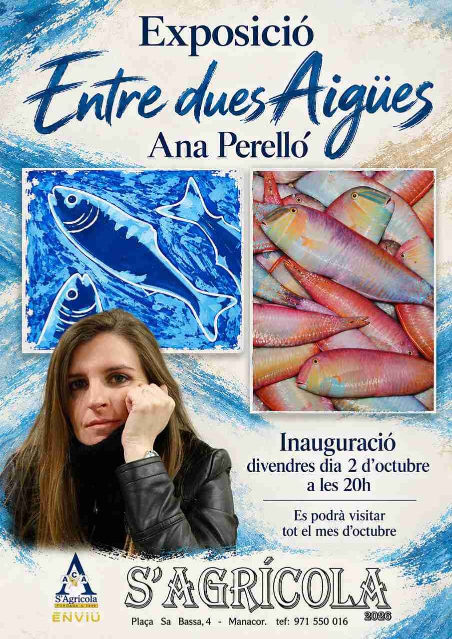 Cartel de la muestra pictórica Entre dues Aigües de Ana Perelló con dos cuadros de peces y retratos en s'Agrícola