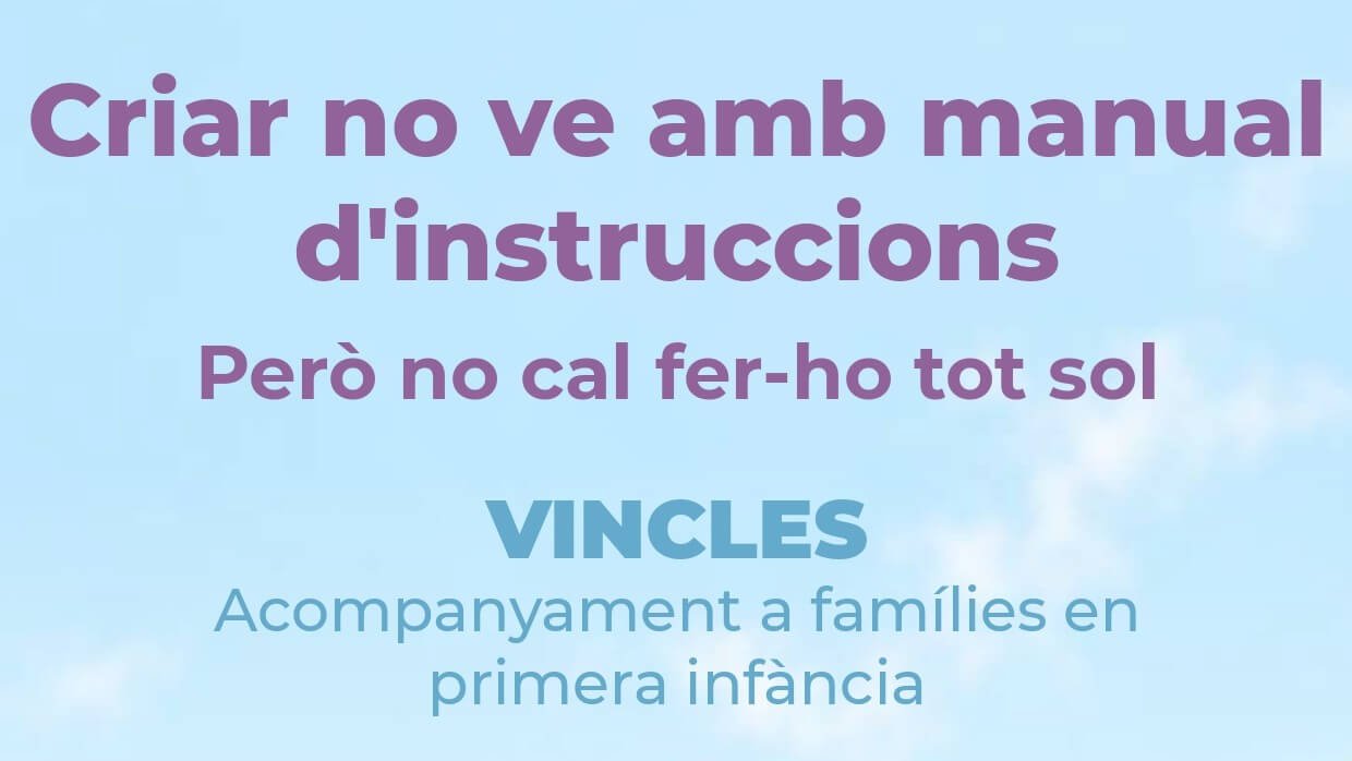 Cartel del programa Vincles sobre el acompañamiento a familias en la primera infancia con fondo de cielo azul