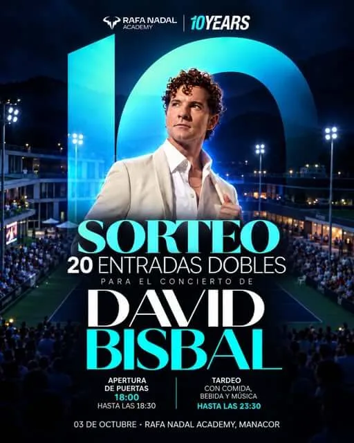 Cartel del sorteo de 20 entradas dobles para ver a David Bisbal en la Rafa Nadal Academy de Manacor